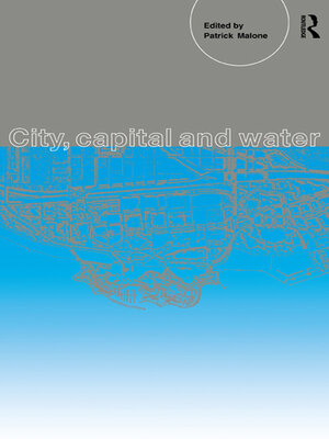cover image of City, Capital and Water